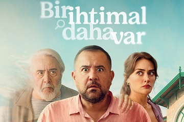 Bir İhtimal Daha Var 1-8. Bölüm Bir İhtimal Daha Var 1-8. Bölüm