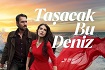 Taşacak Bu Deniz