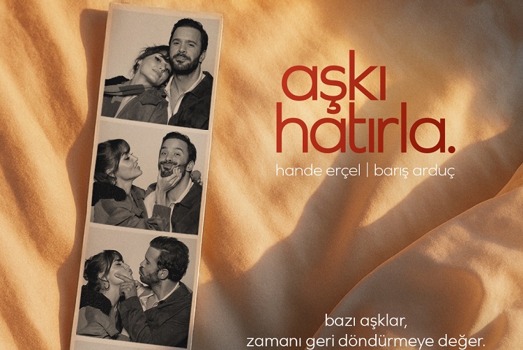 Aşkı Hatırla'nın teaser afişi yayınlandı Aşkı Hatırla'nın teaser afişi yayınlandı