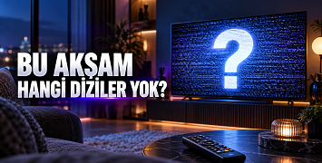 Cumartesi akşamı hangi iki dizi yayınlanmıyor?